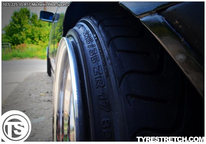 An example of tyre stretch: 225/35 R17 on 10.5J – MICHELIN