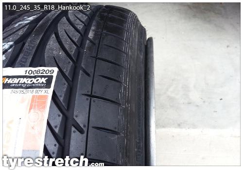 An example of tyre stretch: 245/35 R18 on 11.0J – HANKOOK