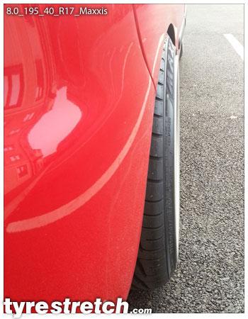 An example of tyre stretch: 195/40 R17 on 8.0J – MAXXIS