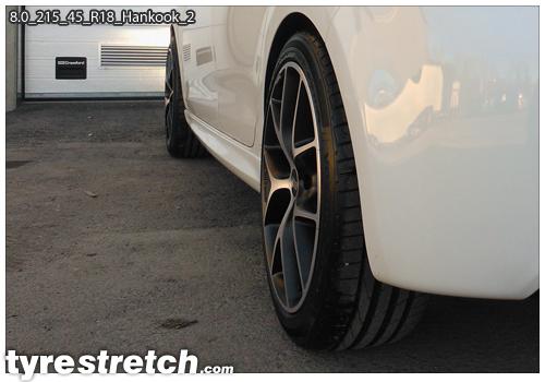 An example of tyre stretch: 215/45 R18 on 8.0J – HANKOOK