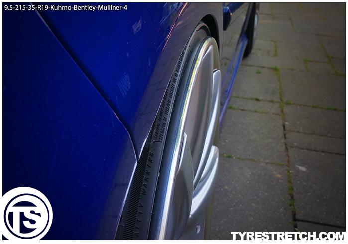 An example of tyre stretch: 215/35 R19 on 9.5J – KUMHO (BENTLEY)