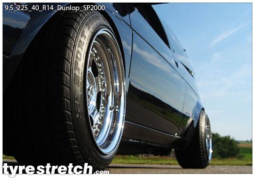 An example of tyre stretch: 225/40 R14 on 9.5J – DUNLOP