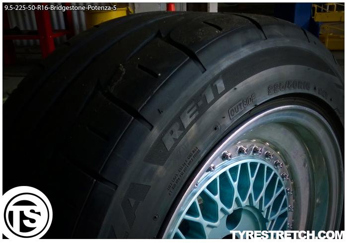 An example of tyre stretch: 225/50 R16 on 9.5J – BRIDGESTONE